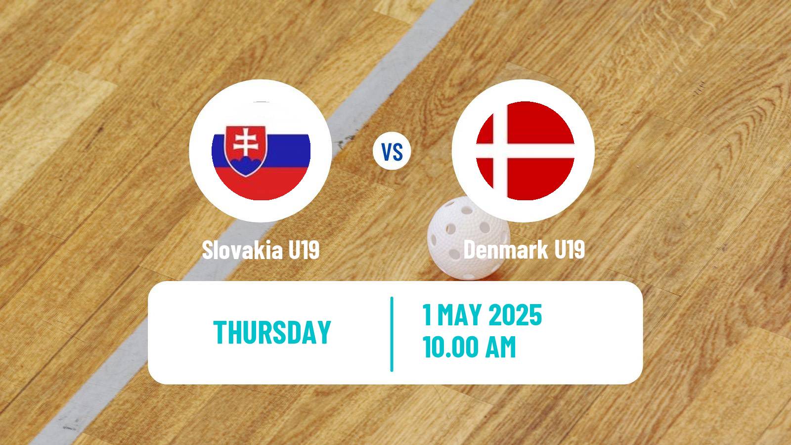 Floorball World Championship Floorball U19 Slovakia U19 - Denmark U19