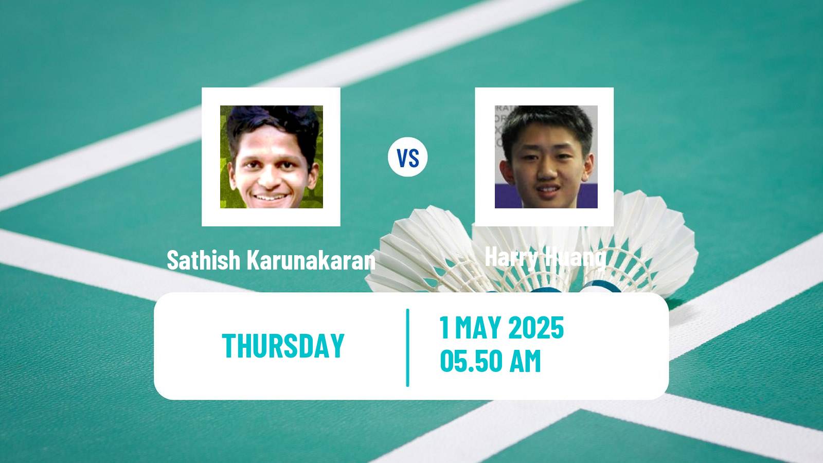 Badminton BWF Sudirman Cup Men Sathish Karunakaran - Harry Huang