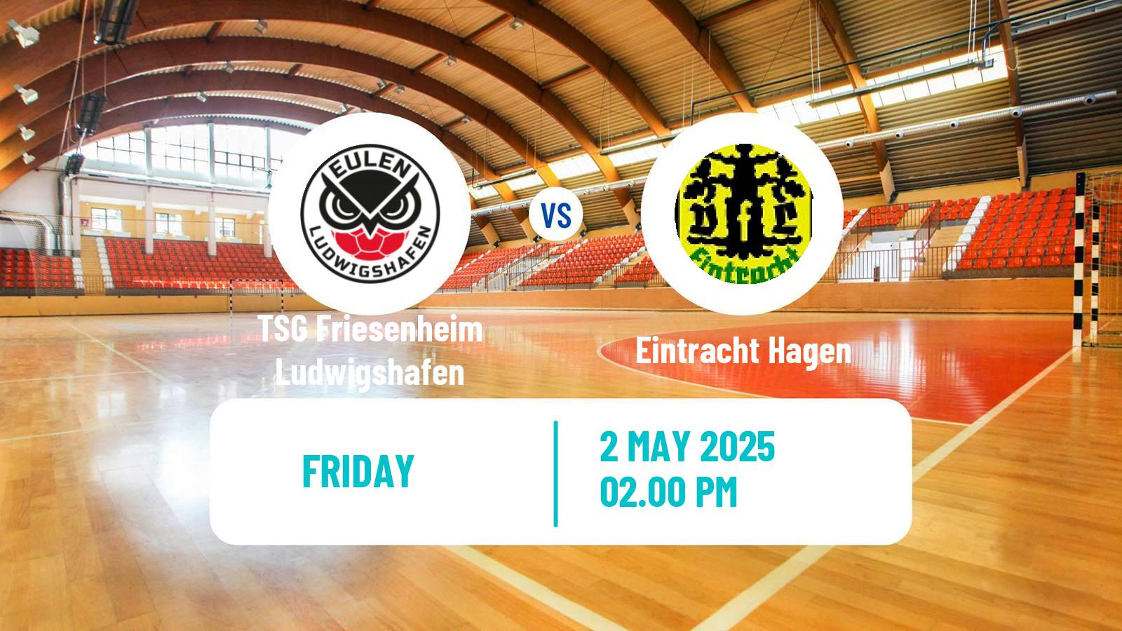 Handball German 2 Bundesliga Handball TSG Friesenheim Ludwigshafen - Eintracht Hagen