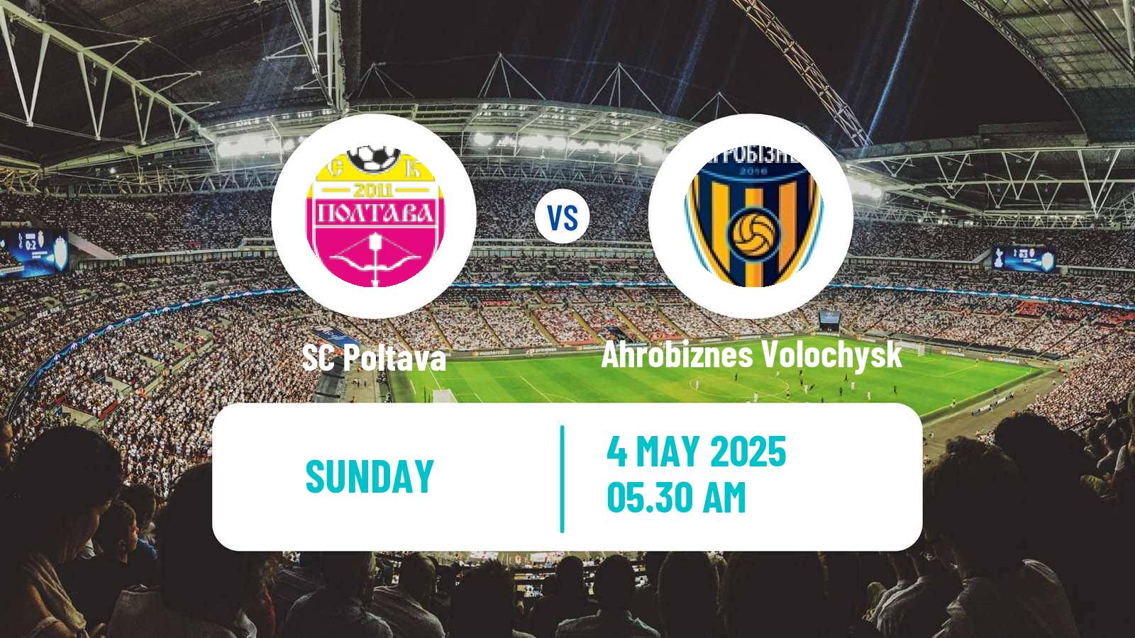 Soccer Ukrainian Persha Liga Poltava - Ahrobiznes Volochysk