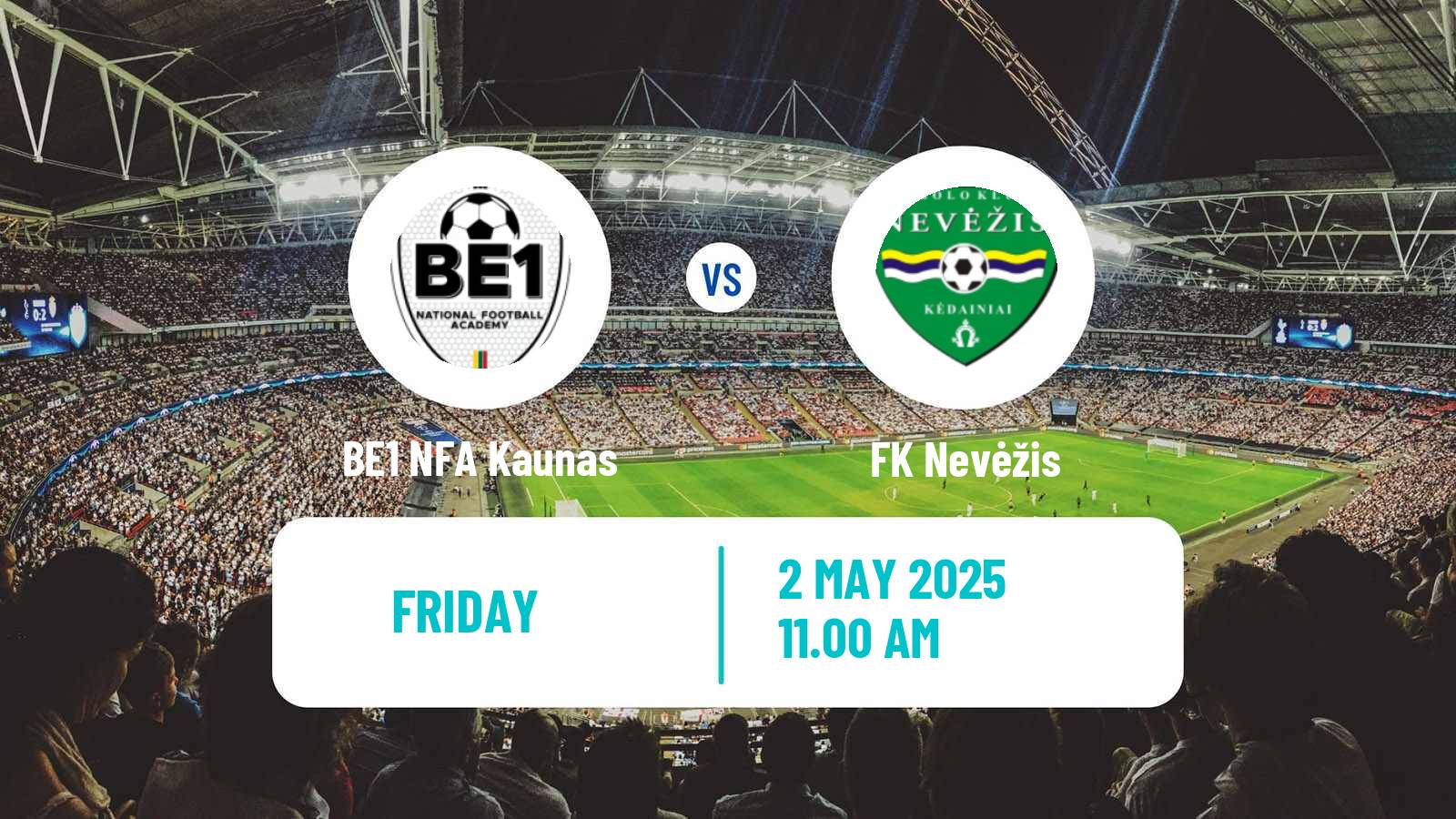 Soccer Lithuanian Division 2 BE1 NFA Kaunas - Nevėžis