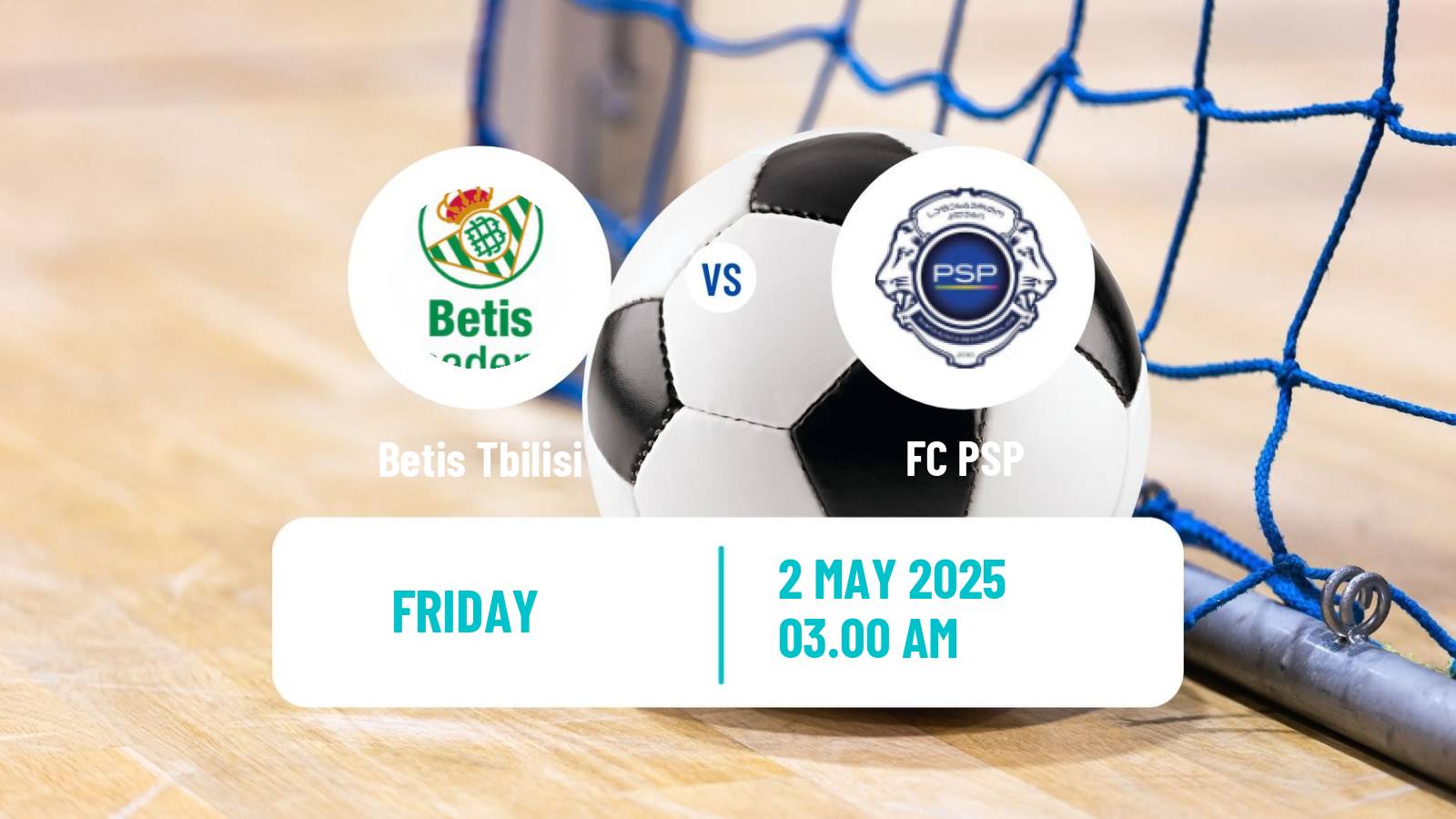 Futsal Georgian Futsal League Betis Tbilisi - PSP