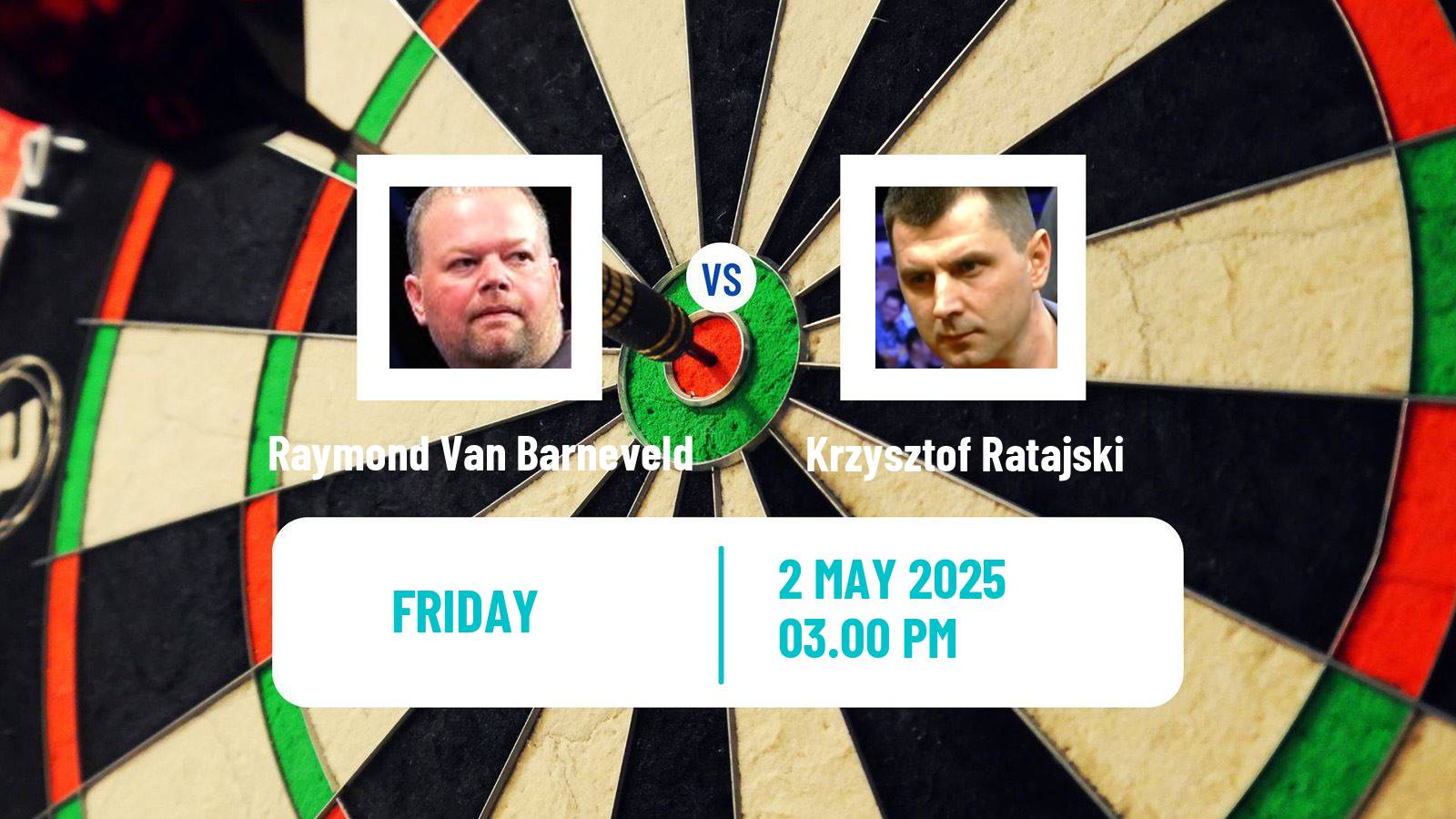 Darts European Tour 6 Raymond Van Barneveld - Krzysztof Ratajski