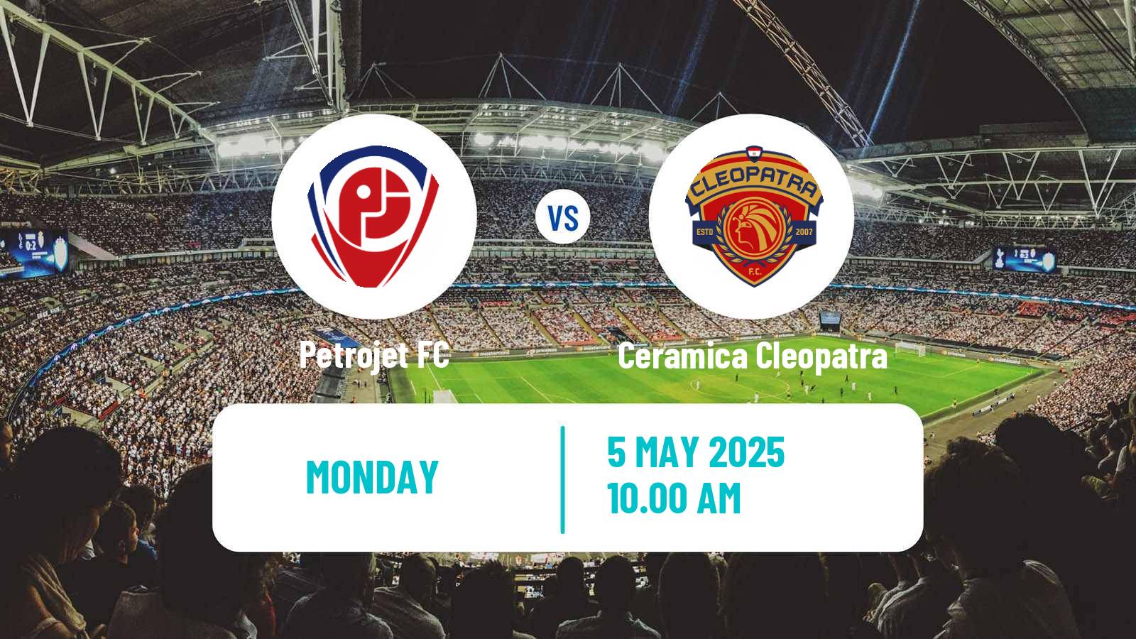 Soccer Egyptian Premier League Petrojet - Ceramica Cleopatra