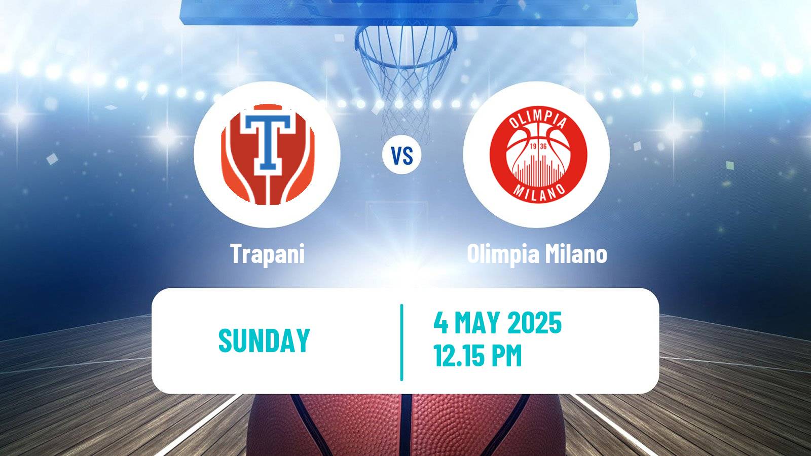 Basketball Italian Lega A Basketball Trapani - Olimpia Milano