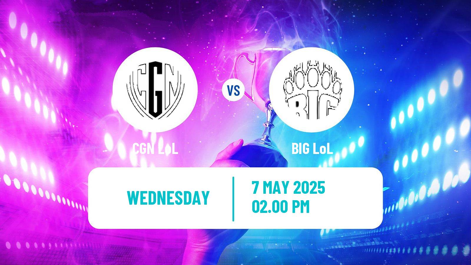 Esports League Of Legends Prime League CGN - BIG