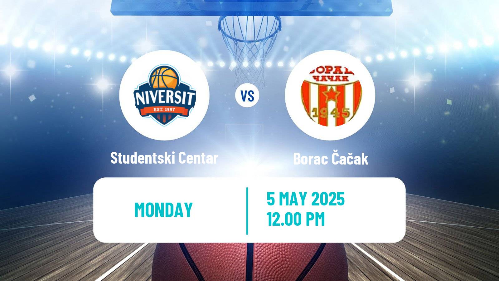 Basketball Adriatic League Studentski Centar - Borac Čačak