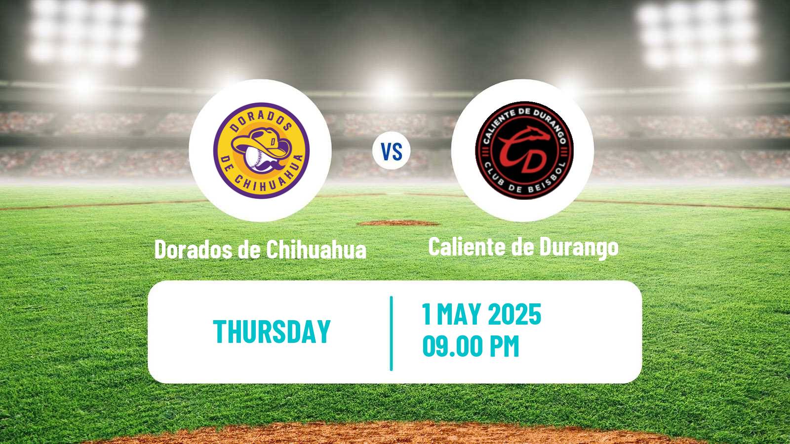 Baseball LMB Dorados de Chihuahua - Caliente de Durango
