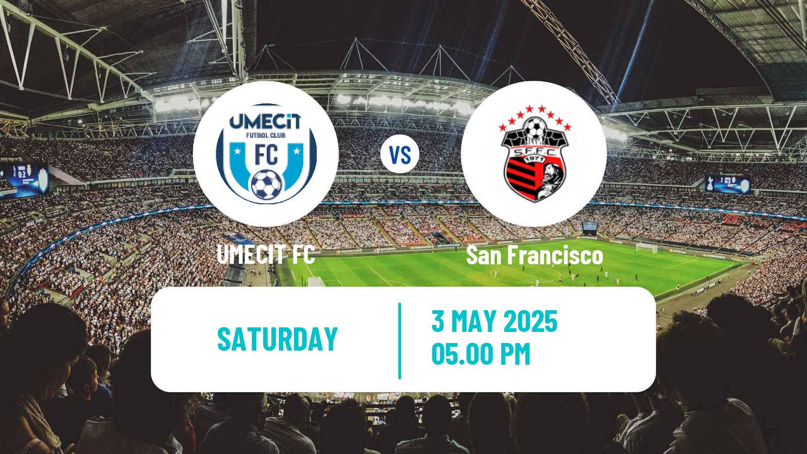 Soccer Liga Panamena de Futbol UMECIT - San Francisco