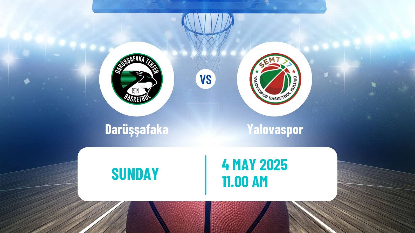 Basketball Turkish Basketball Super Ligi Darüşşafaka - Yalovaspor