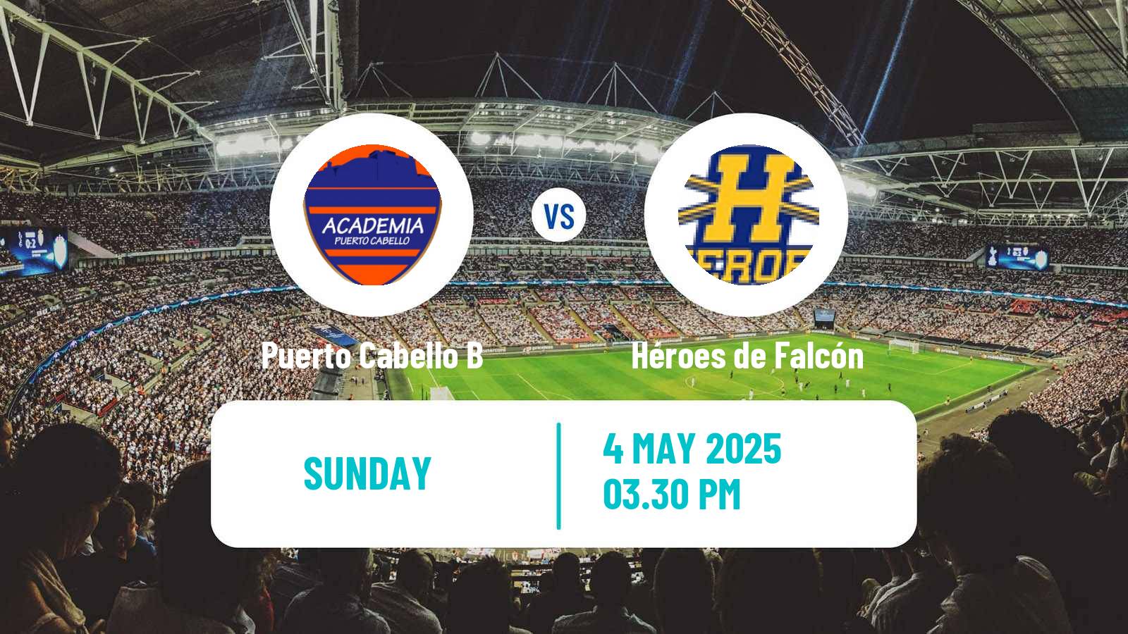 Soccer Venezuelan Segunda Division Puerto Cabello B - Héroes de Falcón