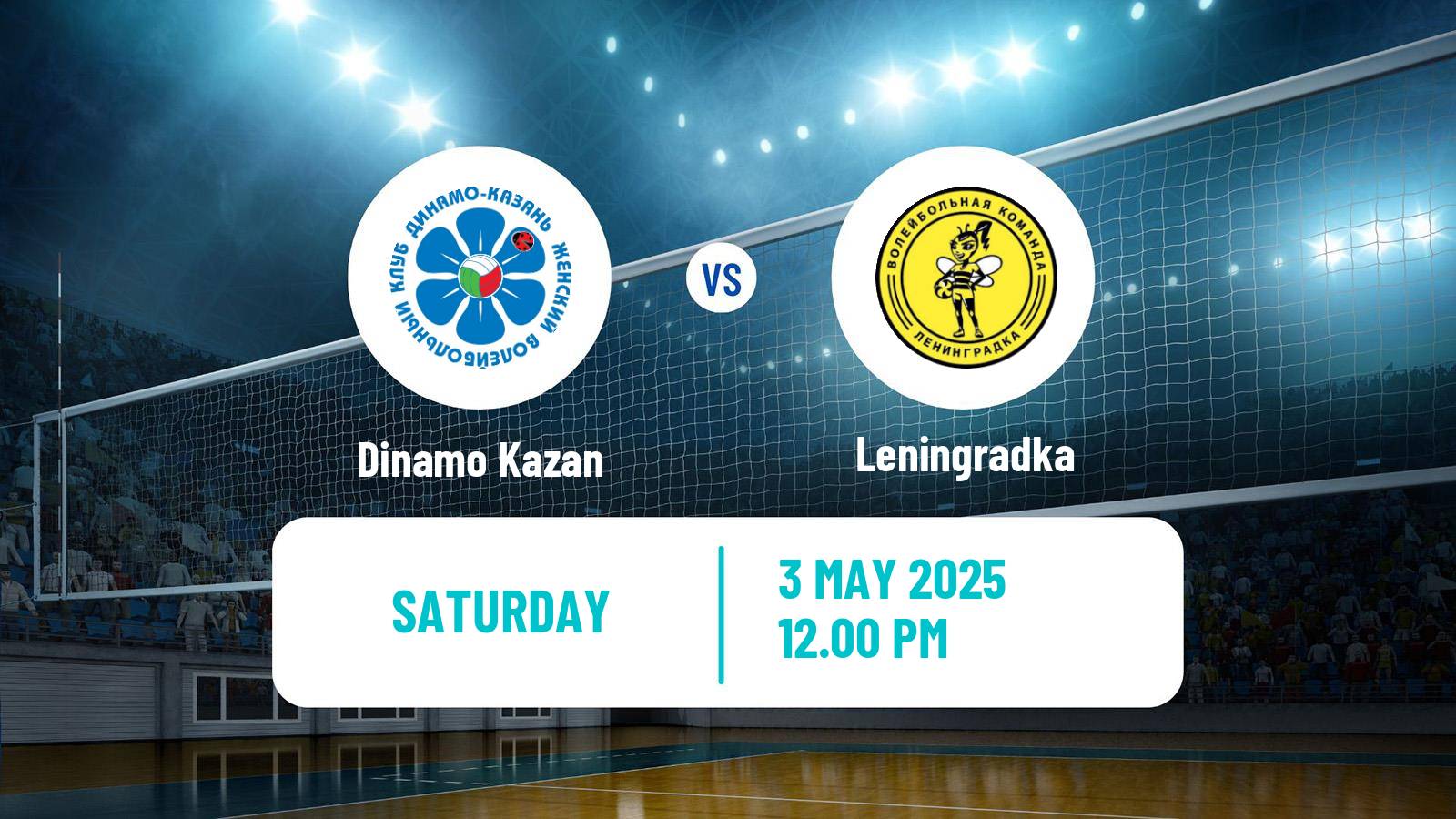 Volleyball Russian Cup Volleyball Women Dinamo Kazan - Leningradka