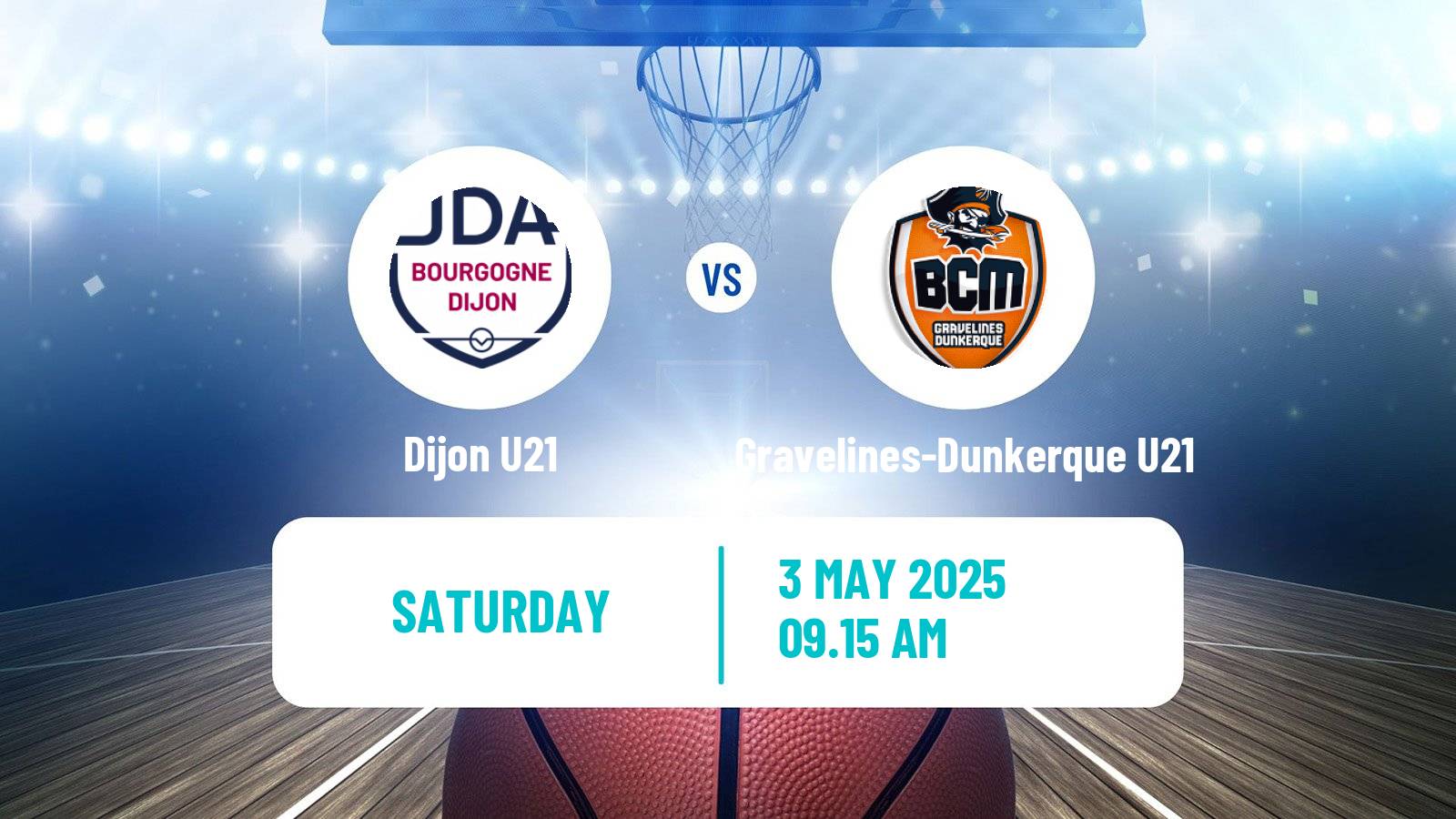 Basketball French Espoirs U21 Basketball Dijon U21 - Gravelines-Dunkerque U21