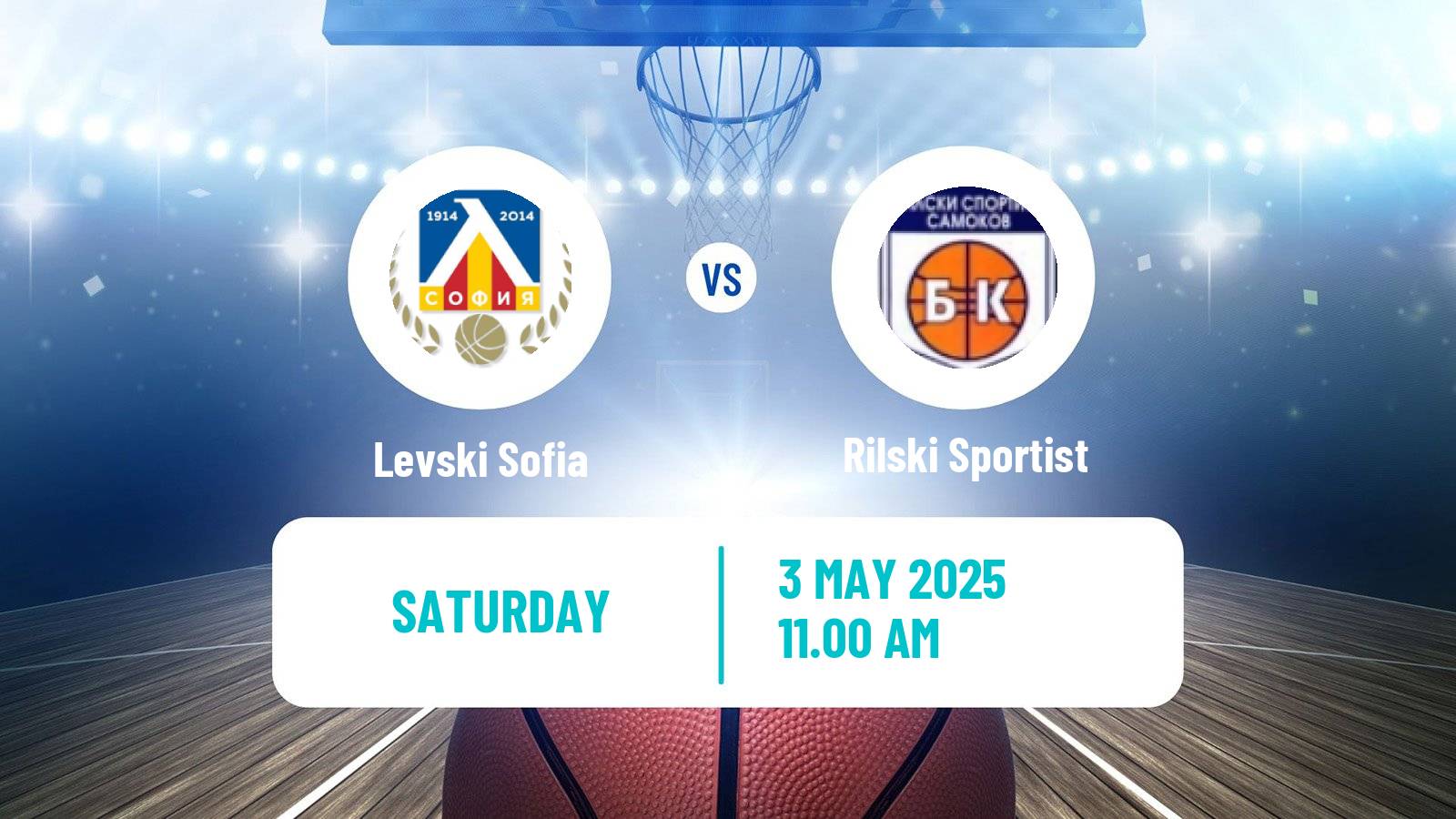 Basketball Bulgarian NBL Levski Sofia - Rilski Sportist