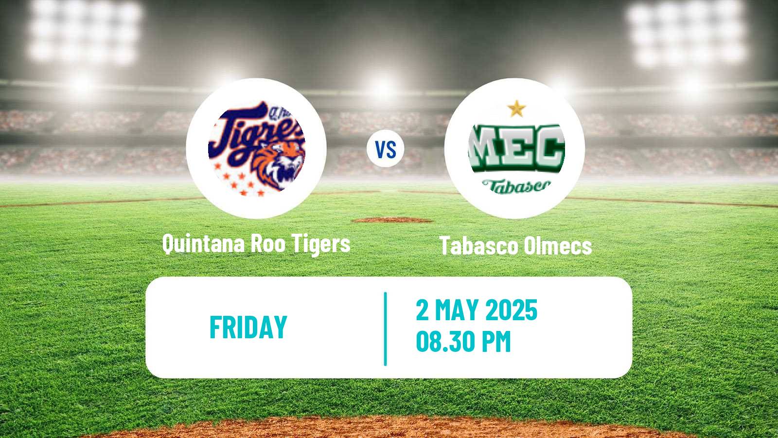 Baseball LMB Quintana Roo Tigers - Tabasco Olmecs