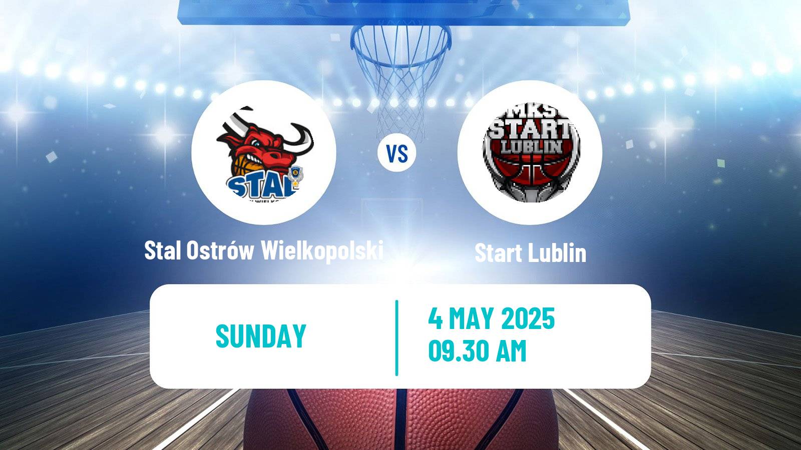 Basketball Polish Basket Liga Stal Ostrów Wielkopolski - Start Lublin