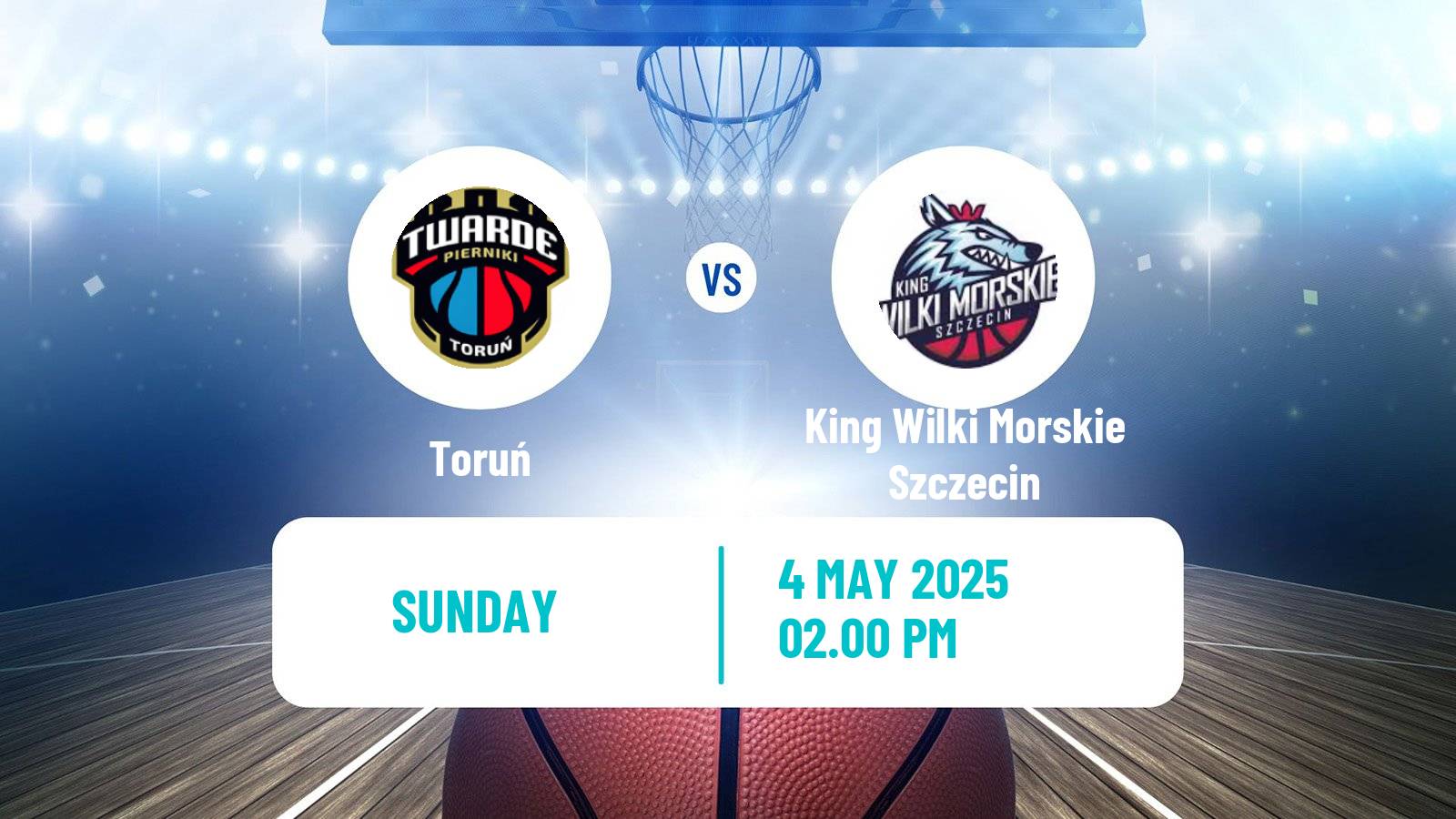 Basketball Polish Basket Liga Toruń - King Wilki Morskie Szczecin
