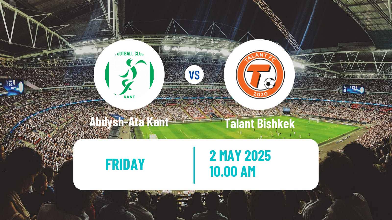 Soccer Kyrgyzstan Premier Liga Abdysh-Ata Kant - Talant Bishkek