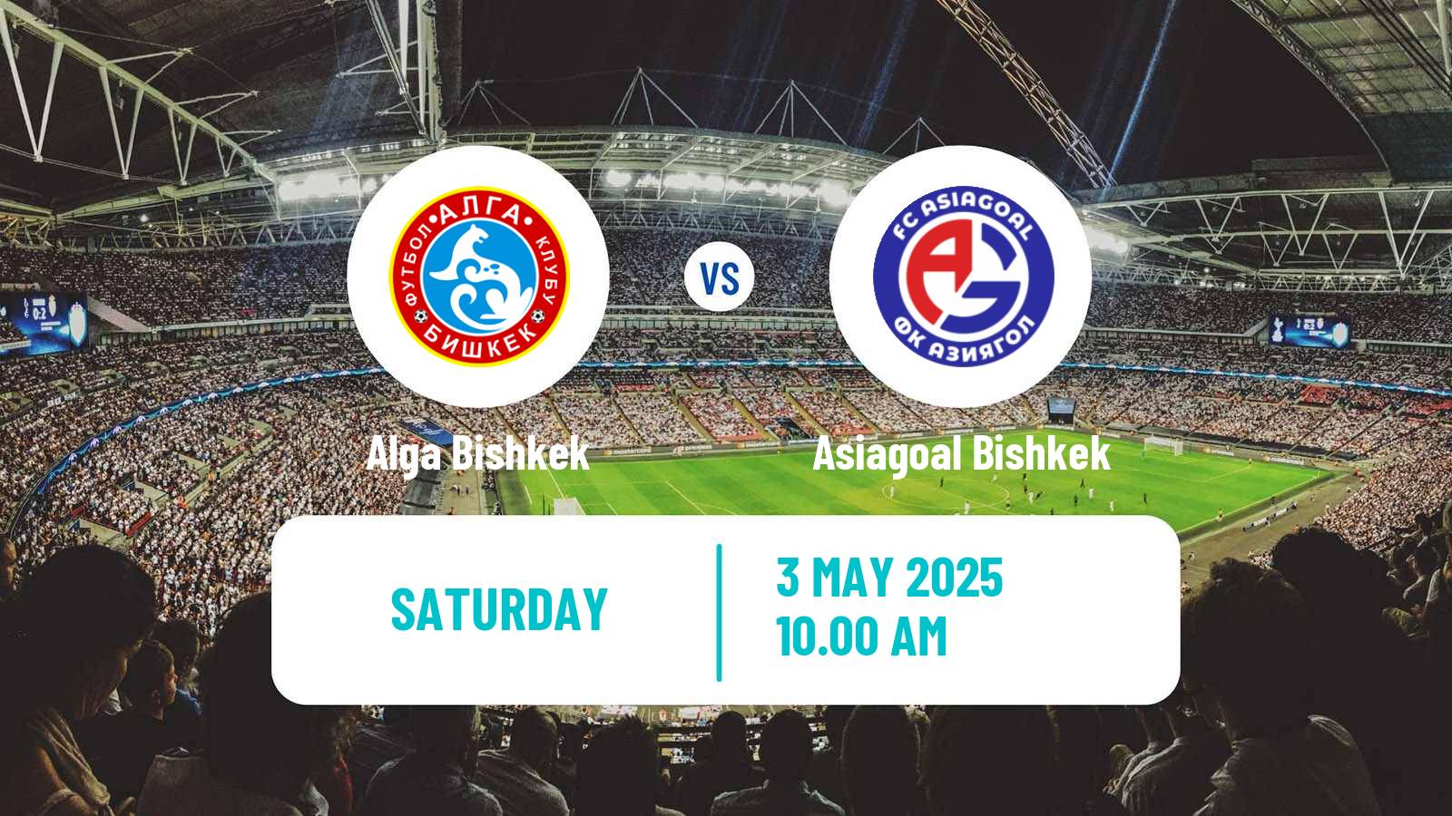 Soccer Kyrgyzstan Premier Liga Alga Bishkek - Asiagoal Bishkek