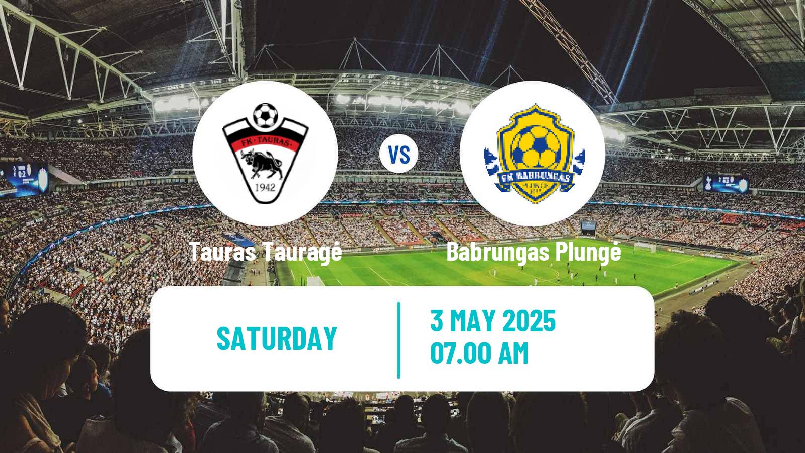 Soccer Lithuanian Division 2 Tauras Tauragė - Babrungas Plungė