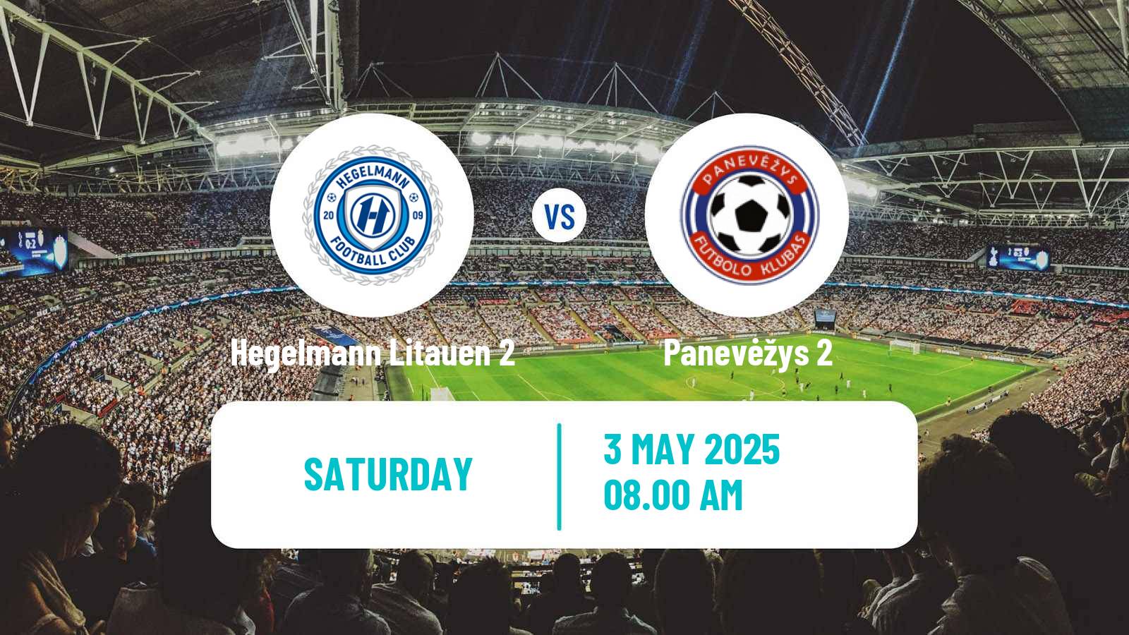 Soccer Lithuanian Division 2 Hegelmann Litauen 2 - Panevėžys 2