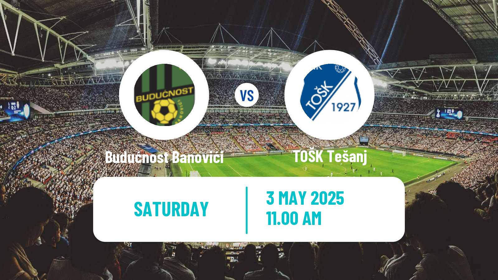 Soccer Bosnian Prva Liga FBiH Budućnost Banovići - TOŠK Tešanj
