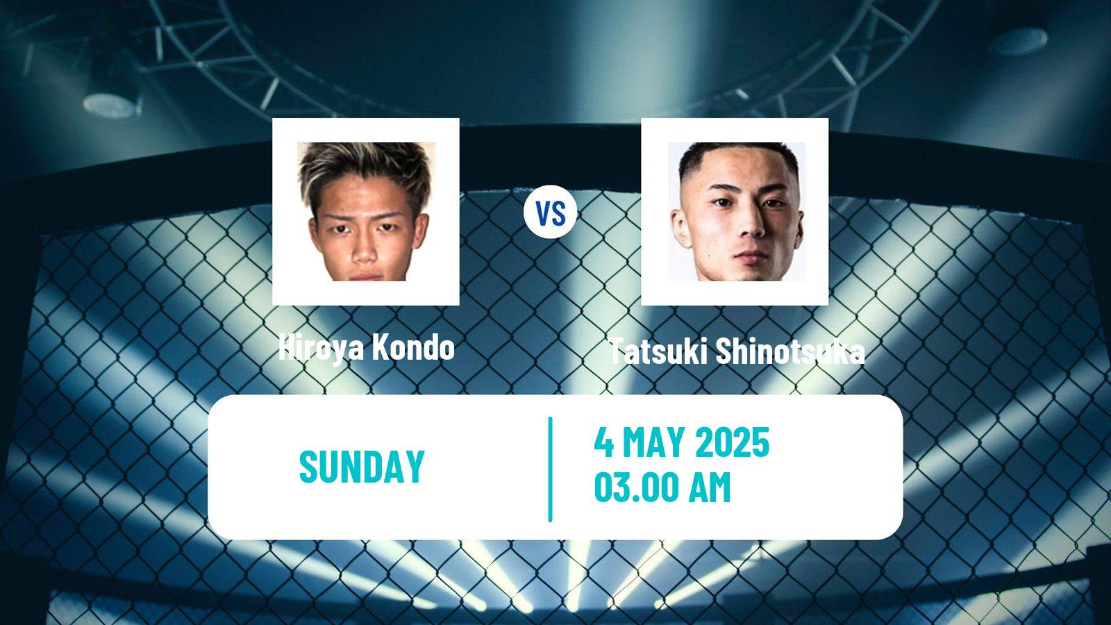 MMA Flyweight Rizin Men Hiroya Kondo - Tatsuki Shinotsuka