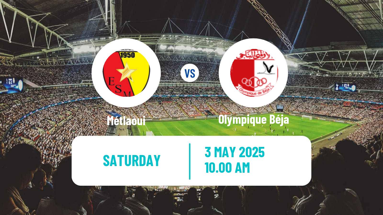 Soccer Tunisian Ligue Professionnelle 1 Métlaoui - Olympique Béja