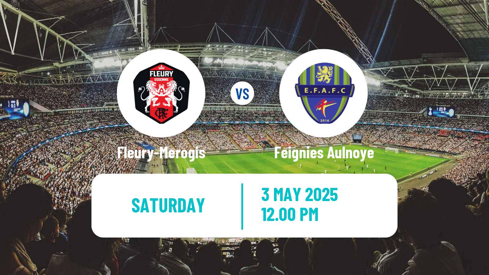 Soccer French National 2 - Group C Fleury-Merogis - Feignies Aulnoye