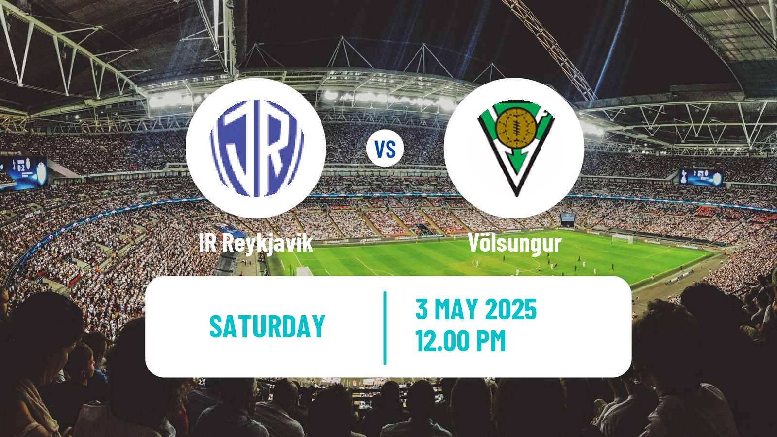 Soccer Icelandic Lengjudeildin IR Reykjavik - Völsungur