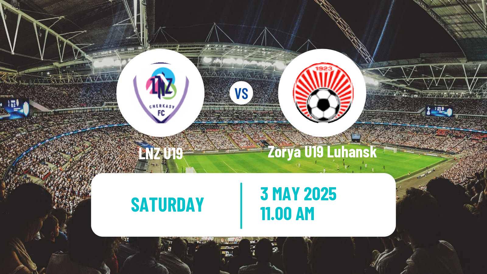 Soccer Ukrainian U19 League LNZ U19 - Zorya U19 Luhansk