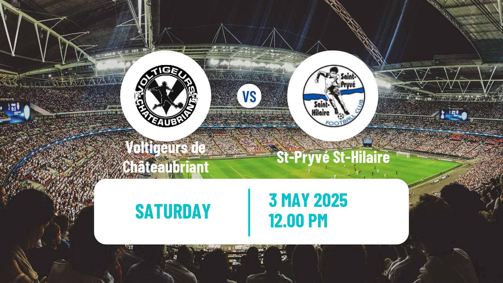 Soccer French National 2 - Group B Voltigeurs de Châteaubriant - St-Pryvé St-Hilaire