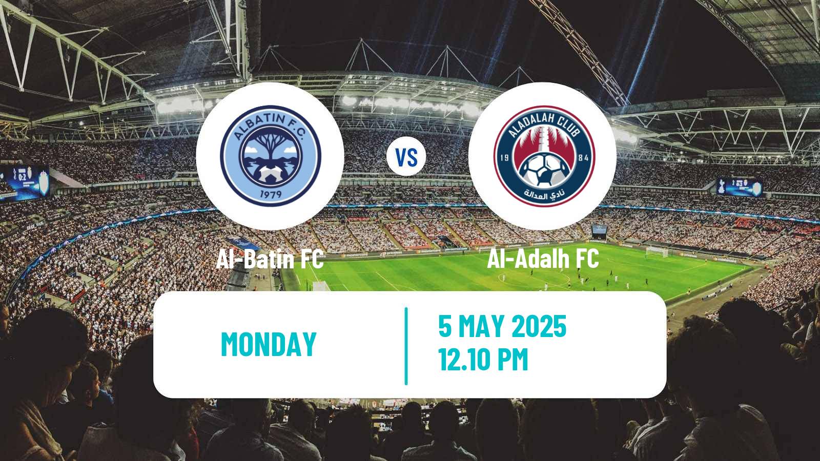 Soccer Saudi Division 1 Al-Batin - Al-Adalh