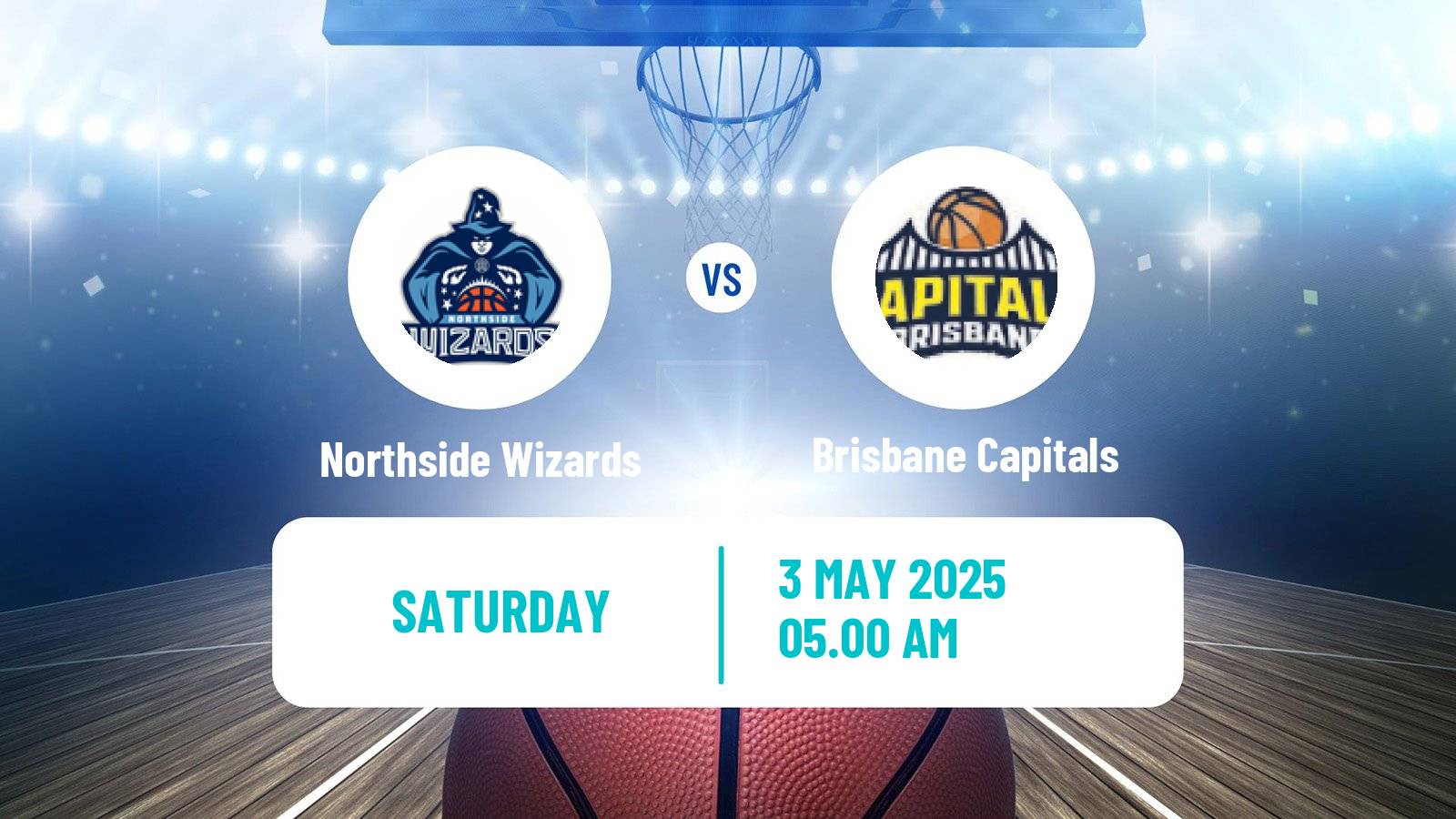 Basketball Australian NBL1 North Northside Wizards - Brisbane Capitals