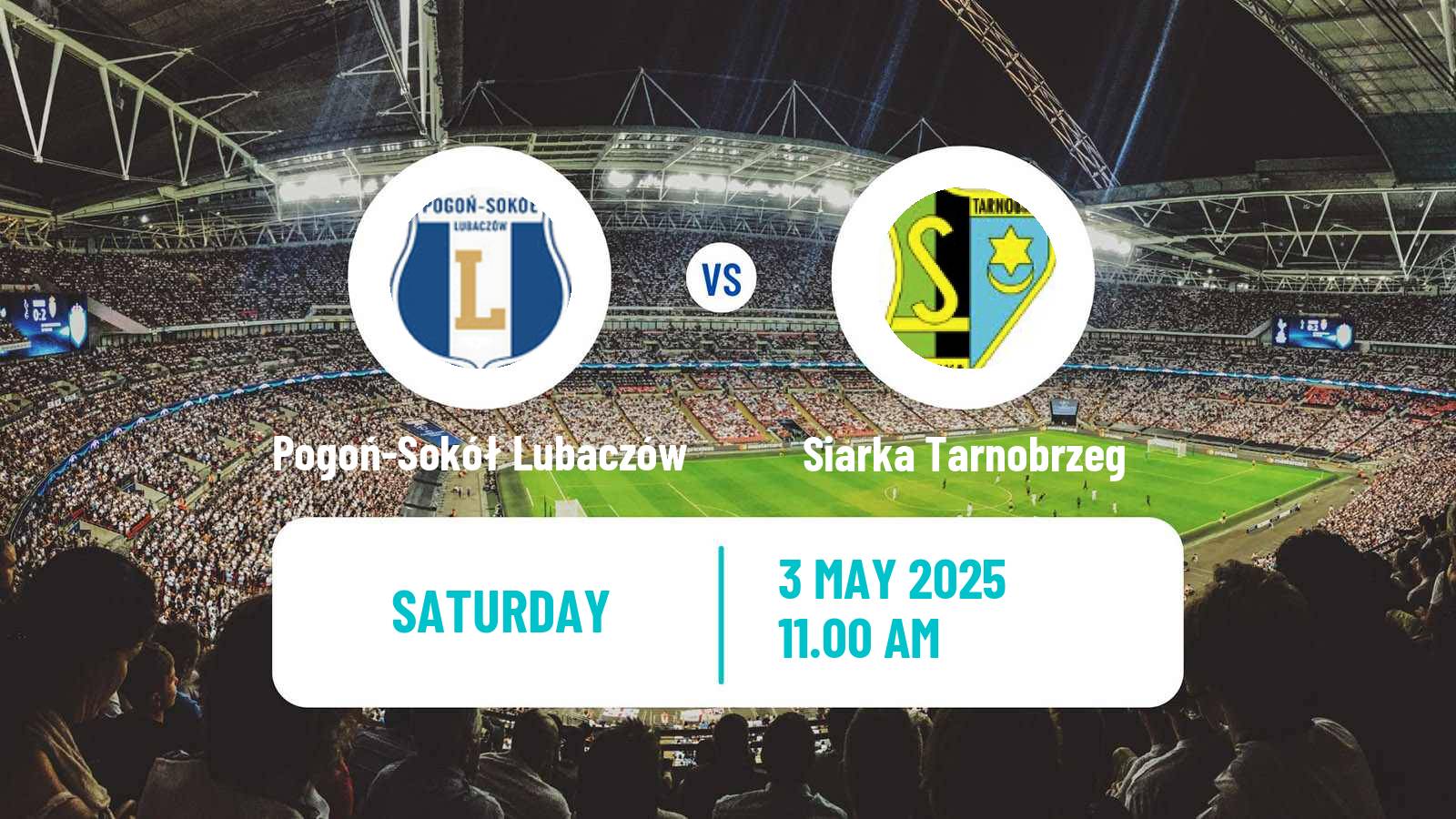 Soccer Polish Division 3 - Group IV Pogoń-Sokół Lubaczów - Siarka Tarnobrzeg