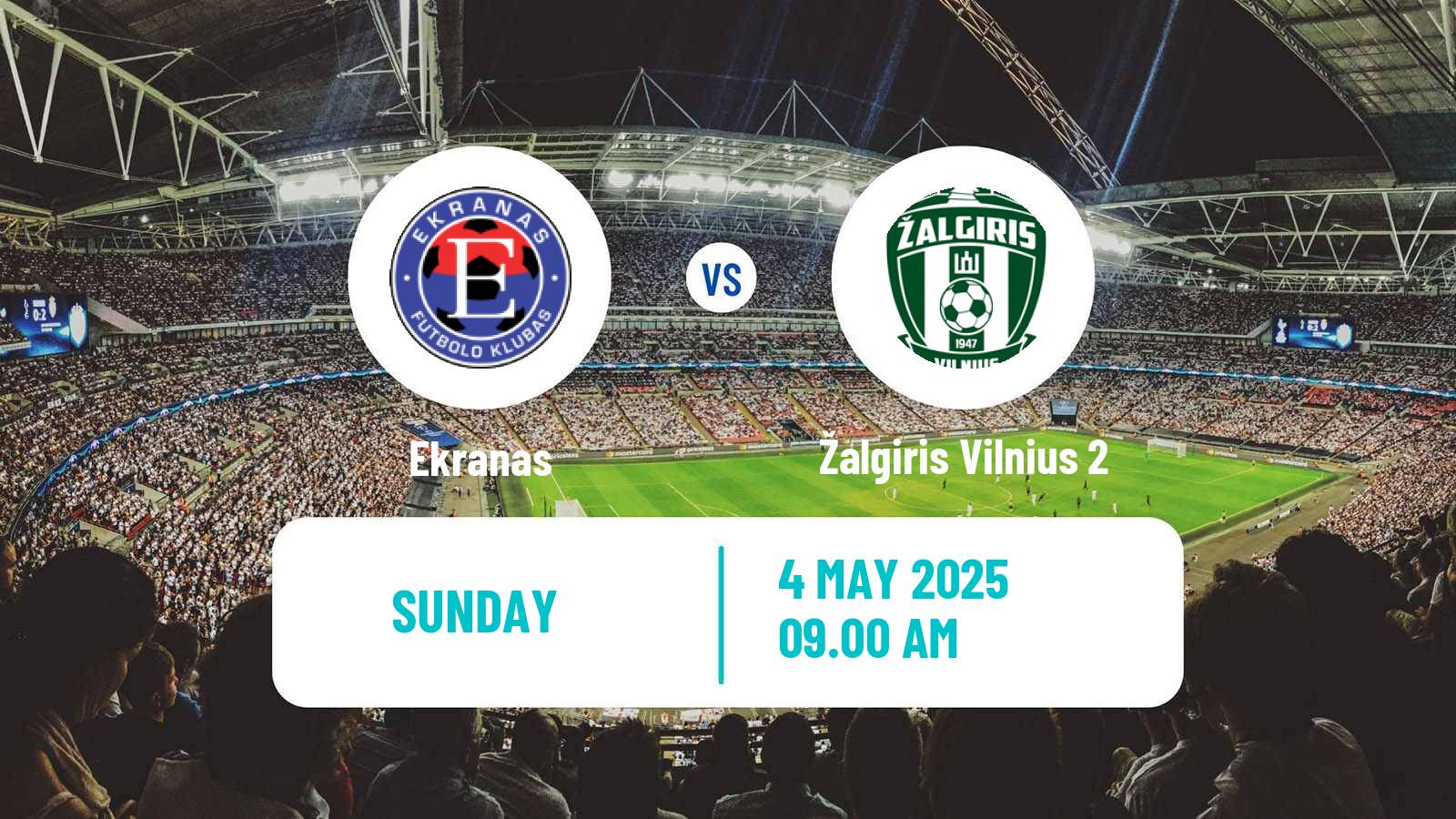 Soccer Lithuanian Division 2 Ekranas - Žalgiris Vilnius 2