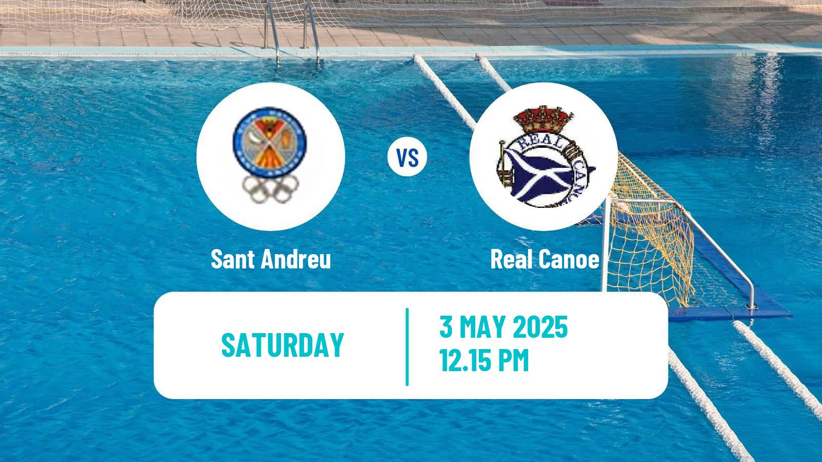 Water polo Spanish Liga Premaat Sant Andreu - Real Canoe