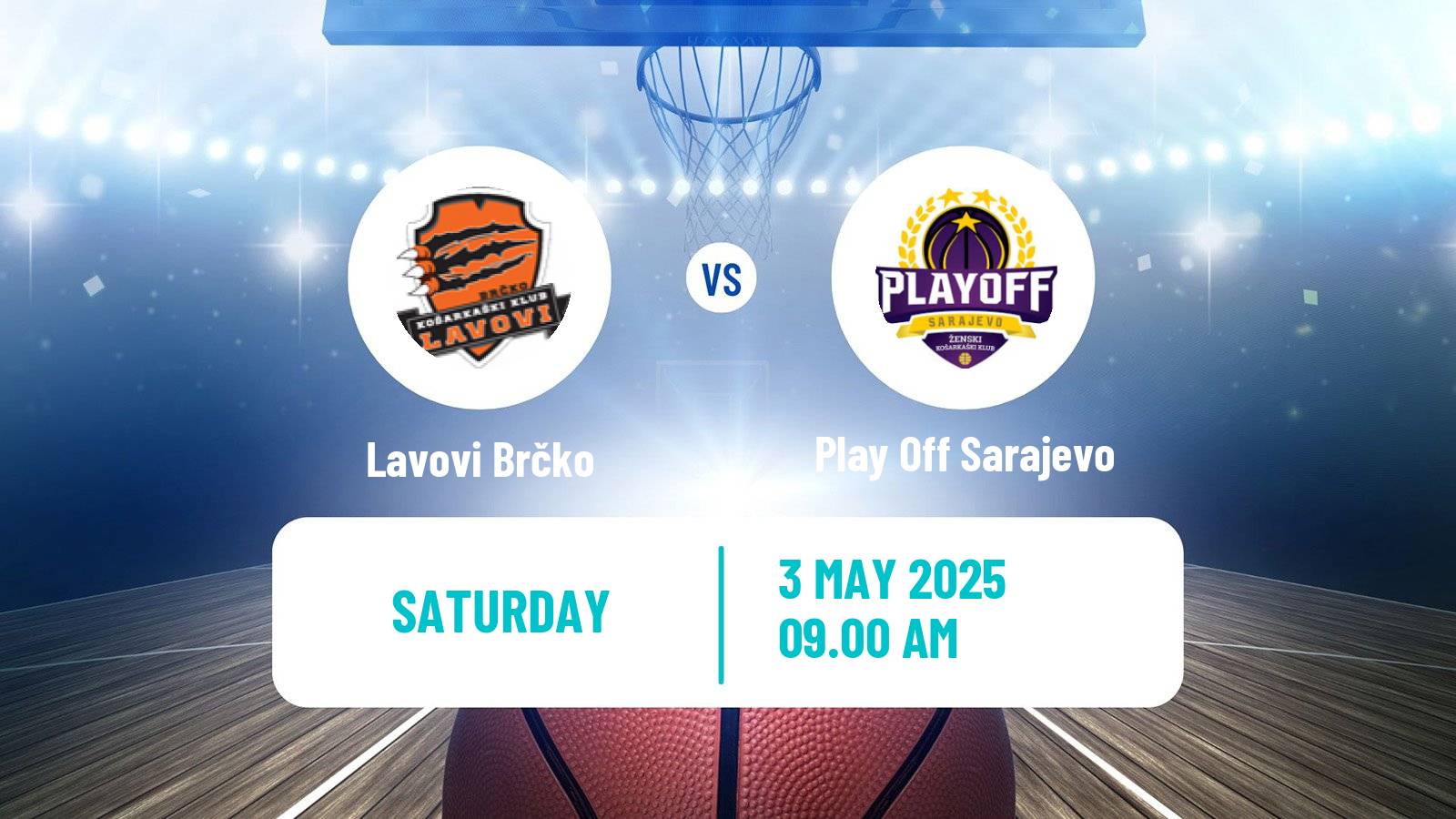 Basketball Bosnian Prvenstvo Basketball Women Lavovi Brčko - Play Off Sarajevo