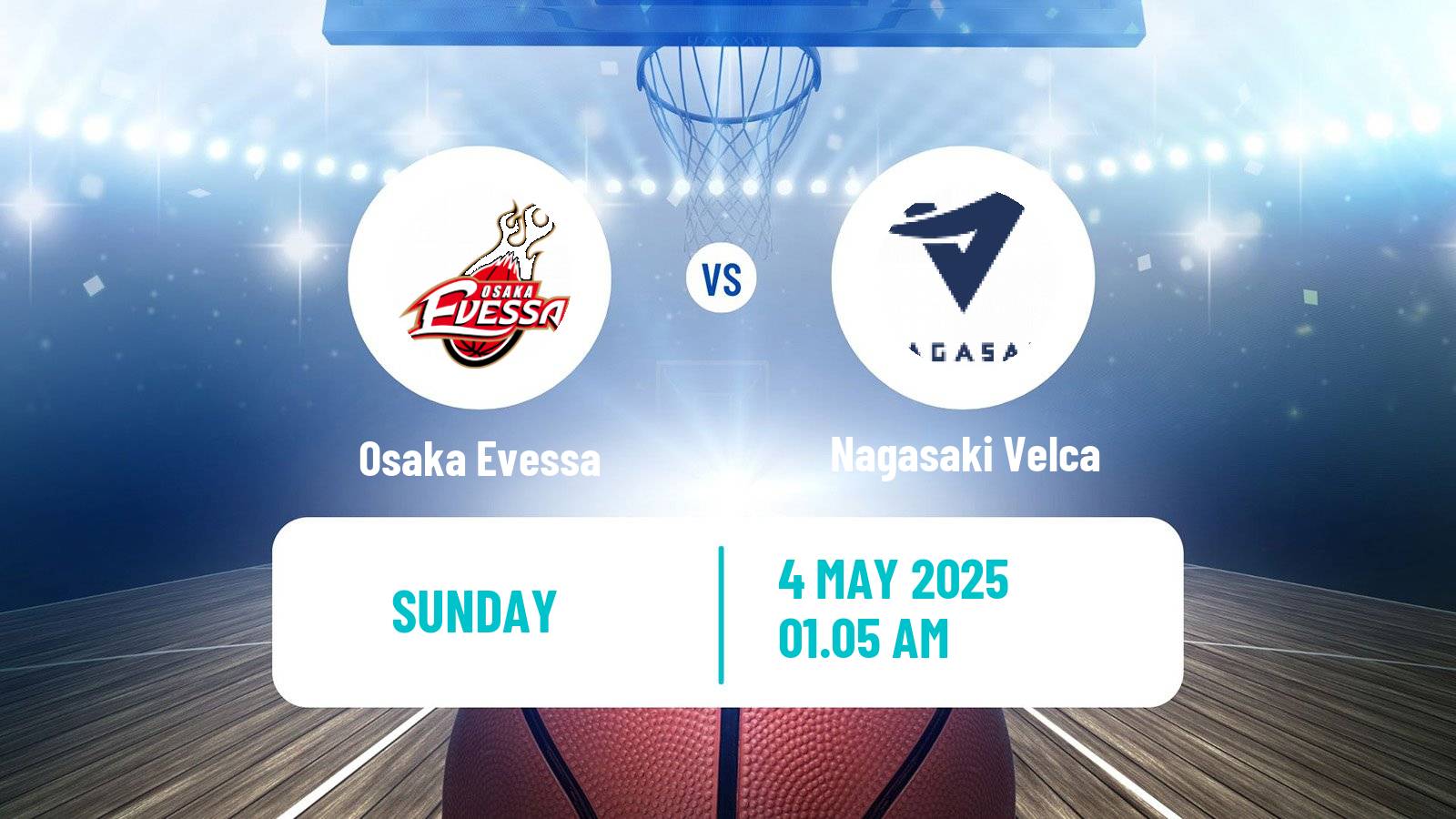 Basketball BJ League Osaka Evessa - Nagasaki Velca