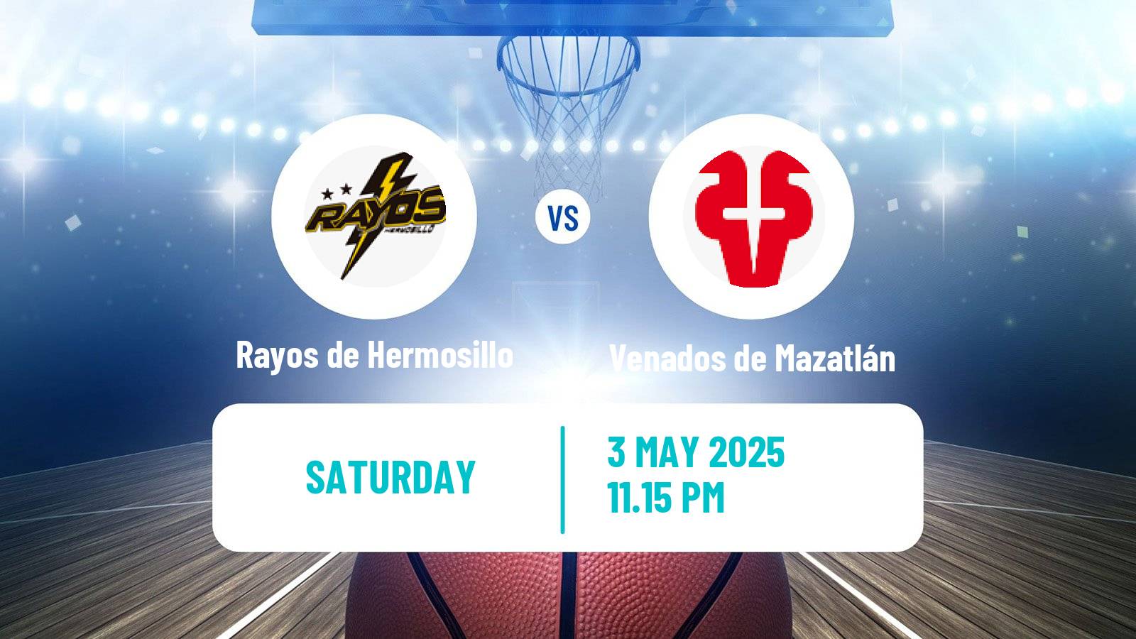 Basketball Mexican CIBACOPA Rayos de Hermosillo - Venados de Mazatlán
