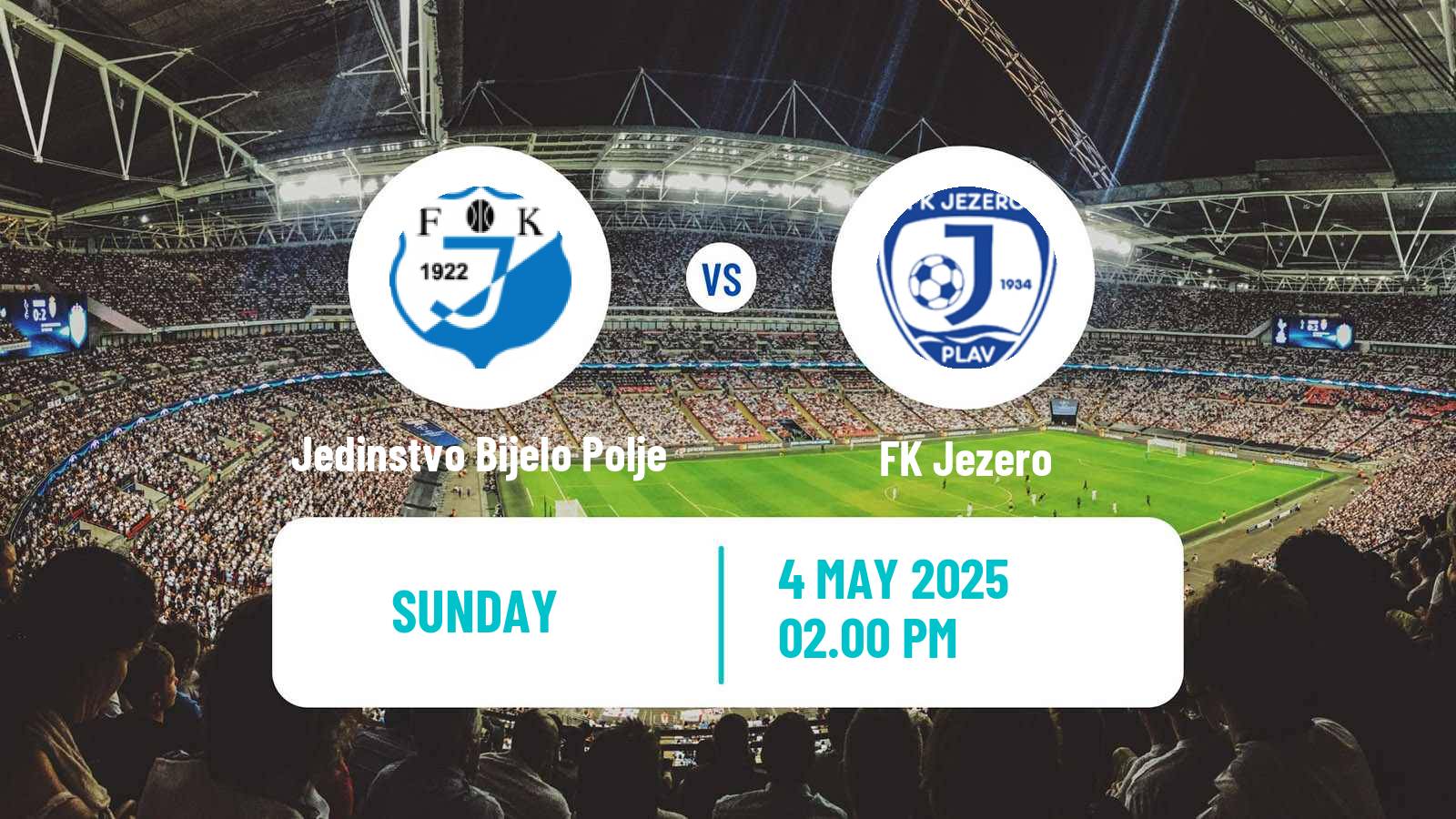 Soccer Montenegrin First League Jedinstvo Bijelo Polje - Jezero