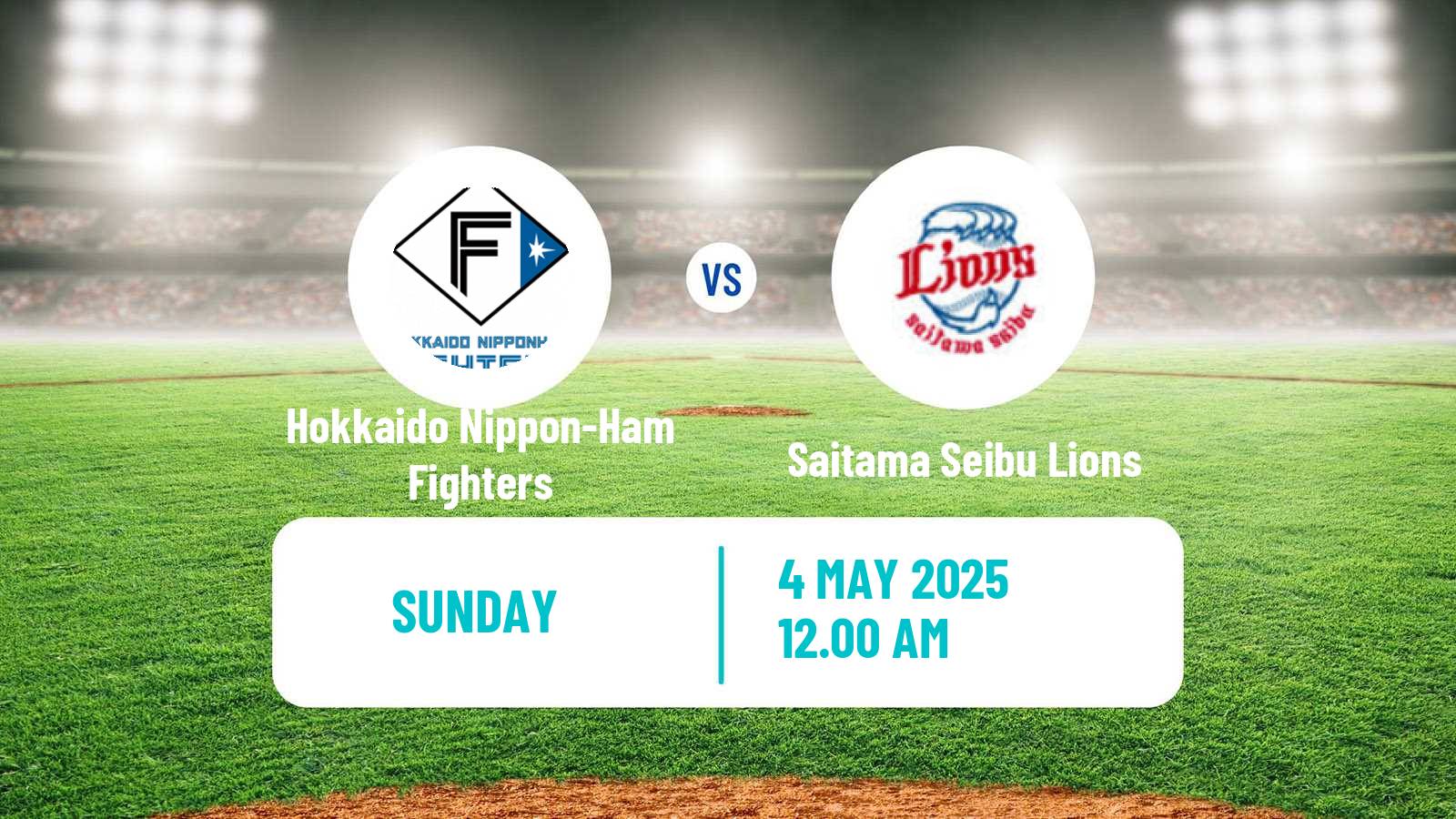 Baseball NPB Hokkaido Nippon-Ham Fighters - Saitama Seibu Lions
