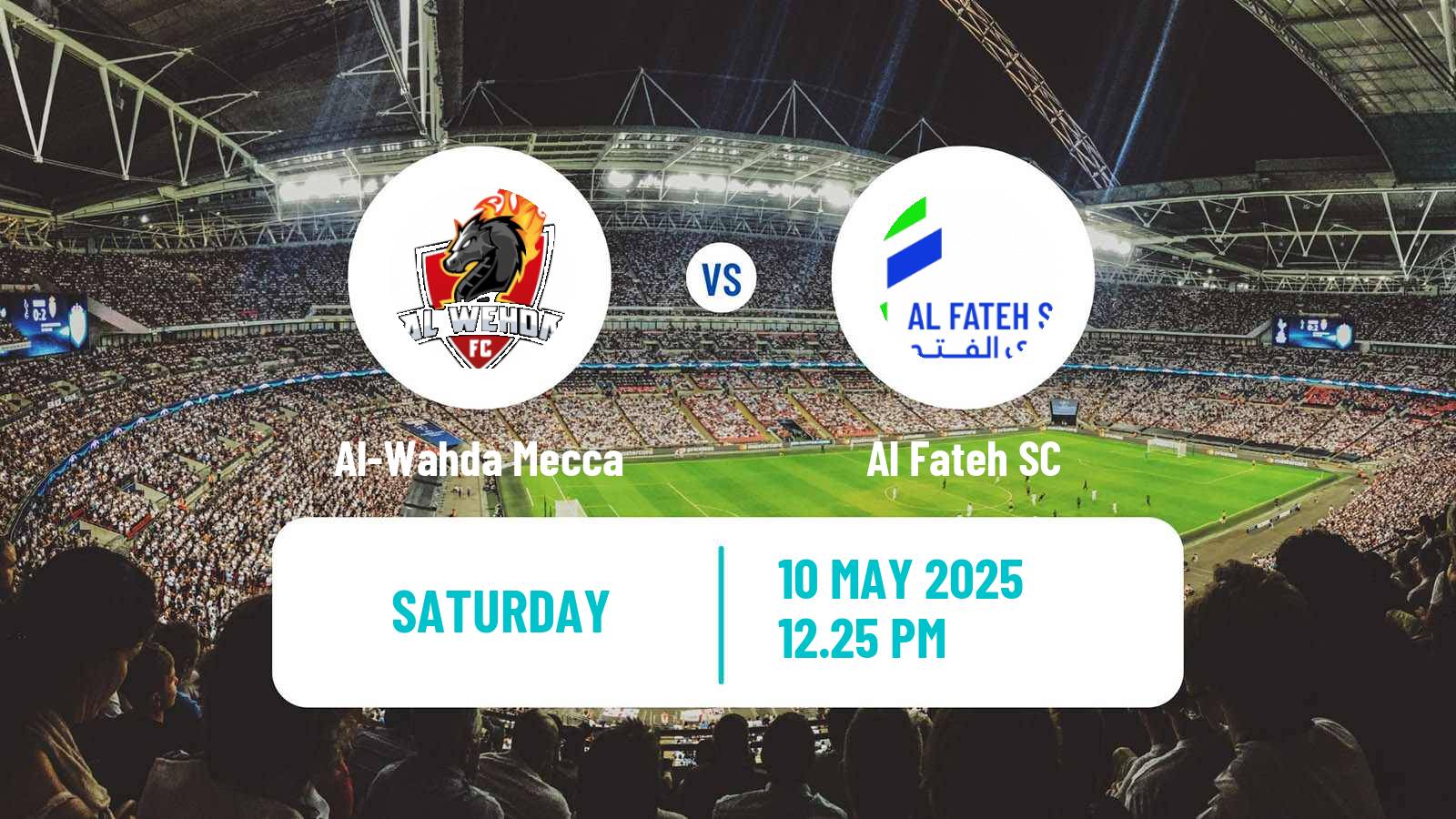 Soccer Saudi Professional League Al-Wahda Mecca - Al Fateh