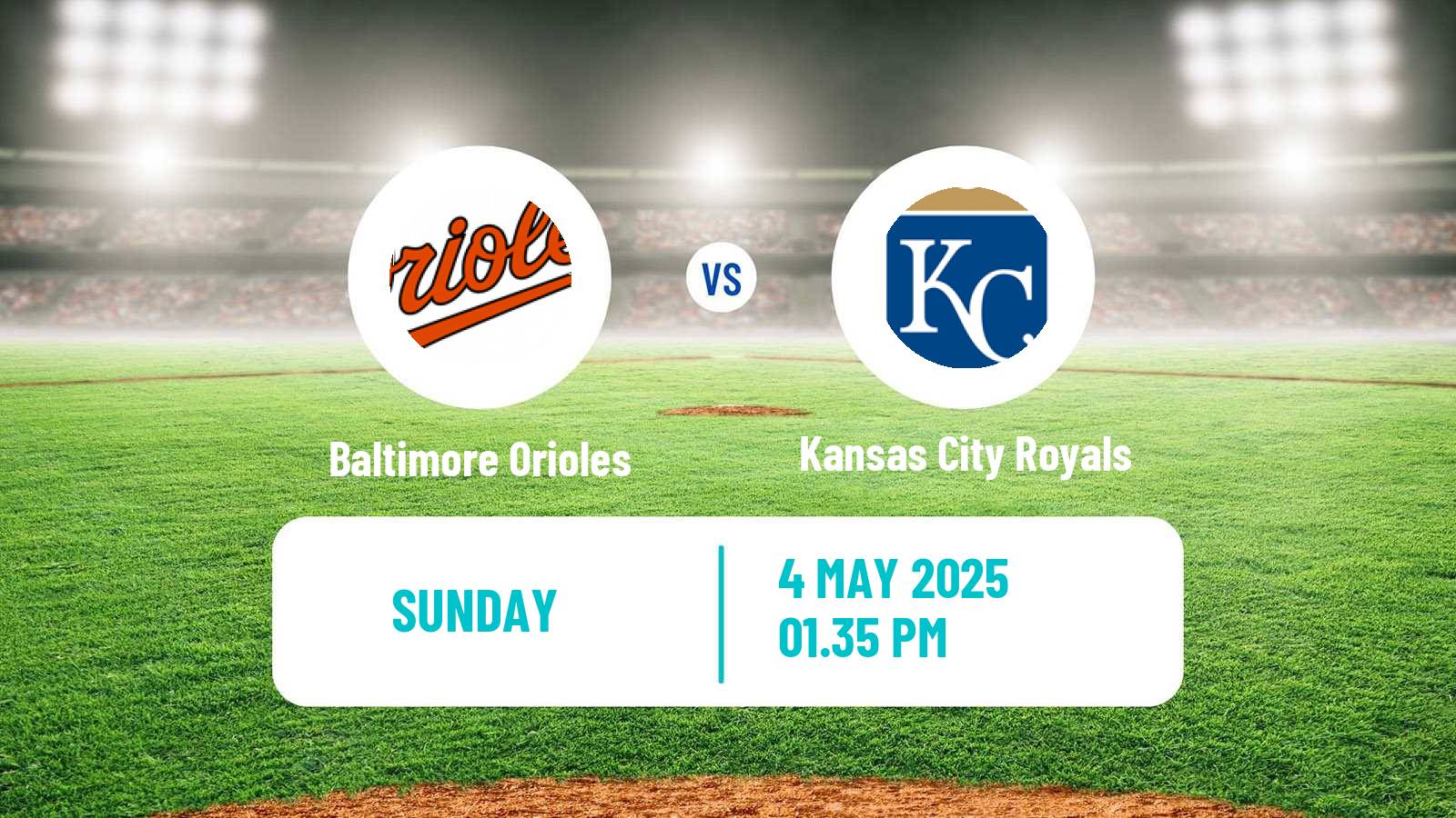 Baseball MLB Baltimore Orioles - Kansas City Royals