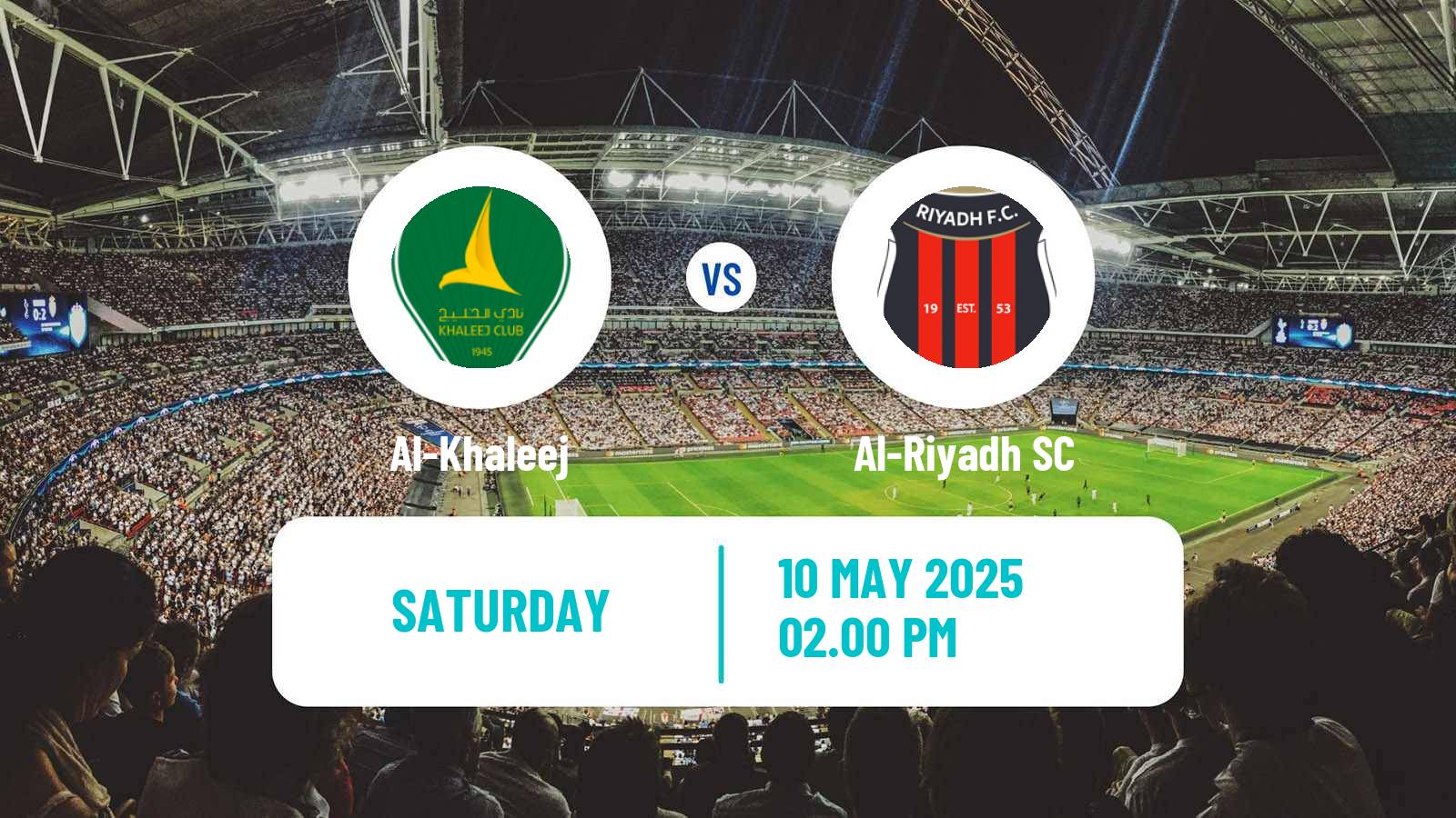 Soccer Saudi Professional League Al-Khaleej - Al-Riyadh