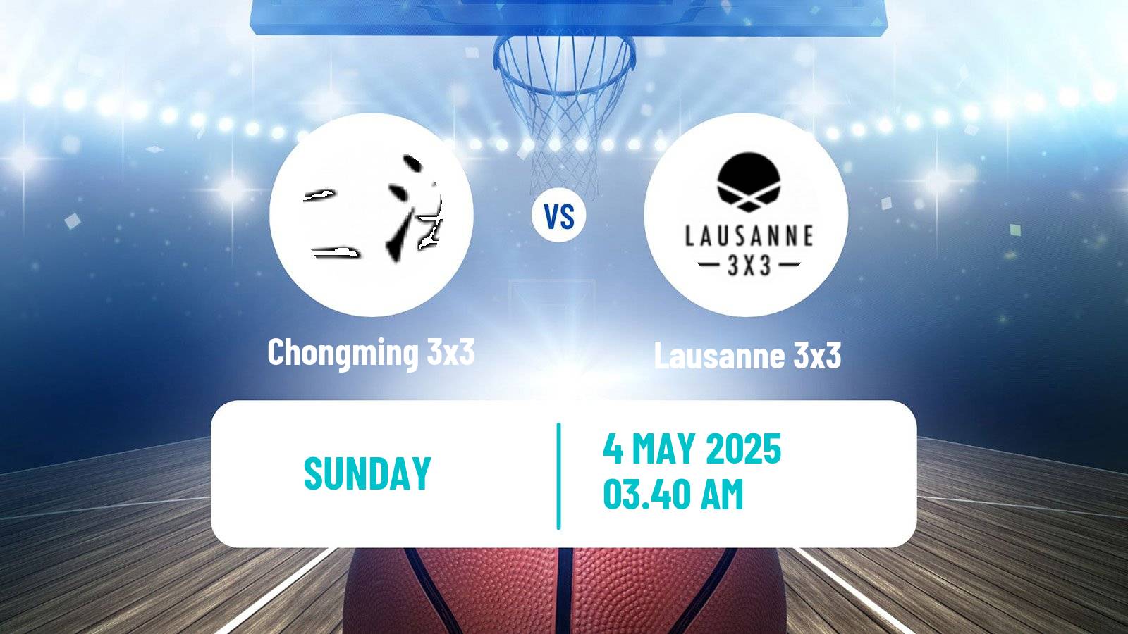 Basketball World Tour Chengdu 3x3 Chongming 3x3 - Lausanne 3x3