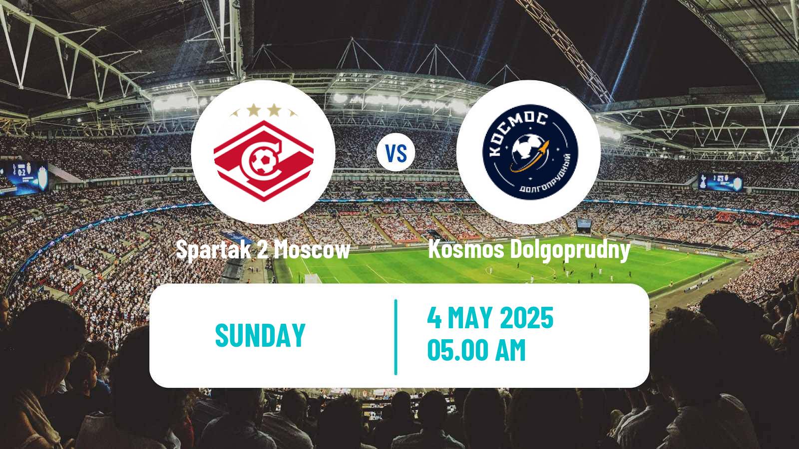 Soccer FNL 2 Division B Group 2 Spartak 2 Moscow - Kosmos Dolgoprudny
