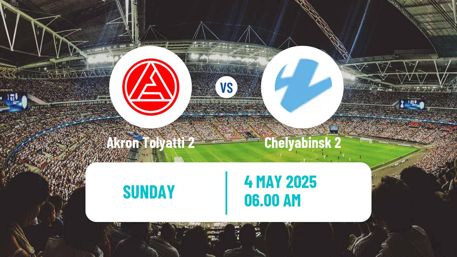 Soccer  FNL 2 Division B Group 4 Akron Tolyatti 2 - Chelyabinsk 2