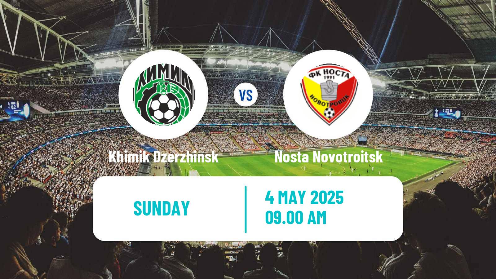 Soccer  FNL 2 Division B Group 4 Khimik Dzerzhinsk - Nosta Novotroitsk
