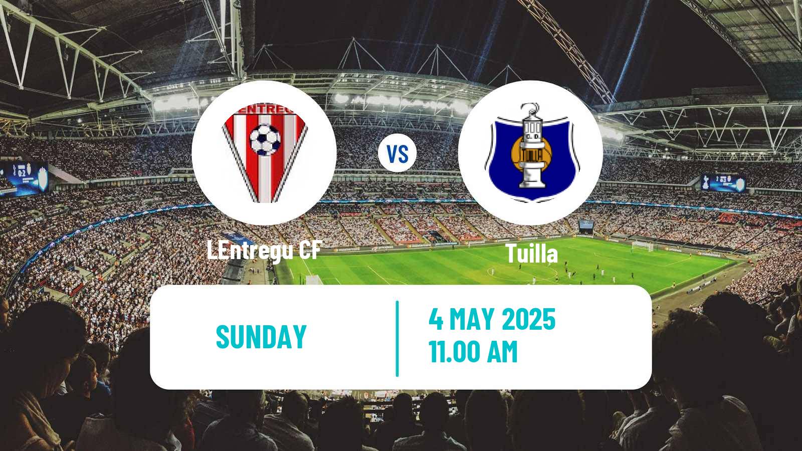 Soccer Spanish Tercera RFEF - Group 2 LEntregu - Tuilla